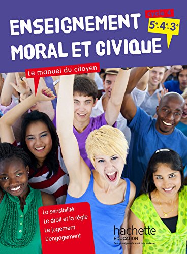 Manuel du citoyen Enseignement Moral et Civique (EMC) Cycle 4 (2015)