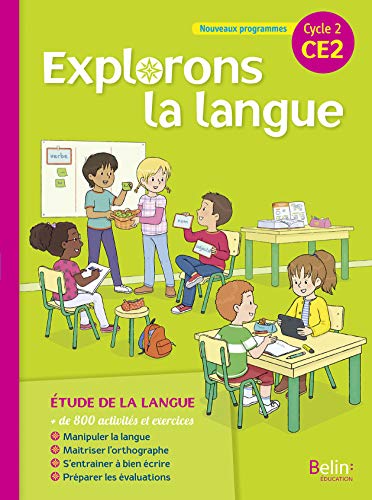 Français CE2 Cycle 2 Explorons la langue