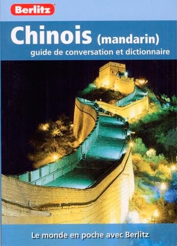 CHINOIS (MANDARIN) GUIDE DE CONV ET DICO