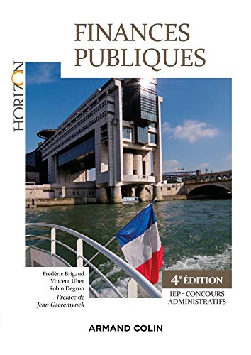 Finances Publiques - 4e éd. - IEP-Concours administratif: IEP-Concours administratif