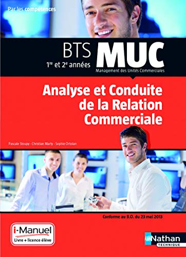 Analyse et conduite de la relation commerciale BTS MUC 1re et 2e années