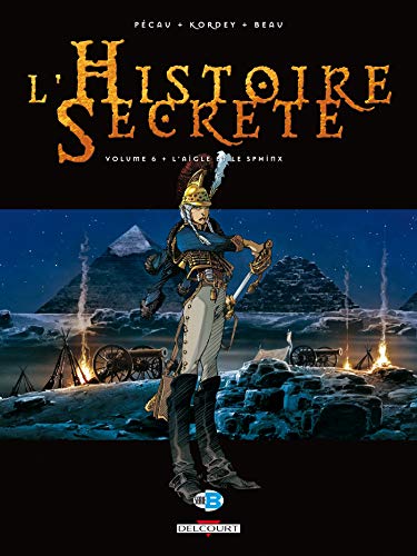 L'Histoire secrète T06: L'Aigle et le Sphinx