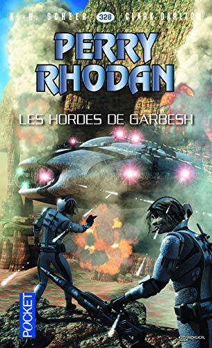 Perry Rhodan n°328 - Les Hordes de Garbesh