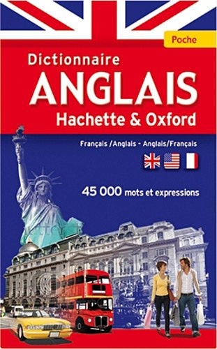 Dictionnaire Poche Hachette Oxford Bilingue Anglais