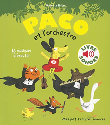 Paco et l'orchestre • 16 musiques à écouter • Livre Sonore • Dès 3 ans