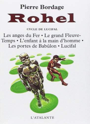 Rohel II - Le cycle de lucifal