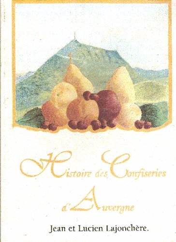 Histoire des confiseries d'Auvergne