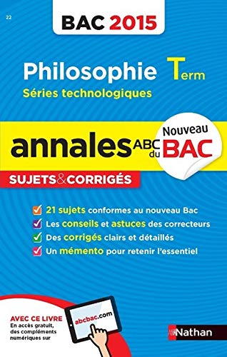 Annales ABC du BAC 2015 Philosophie Term Séries technologiques