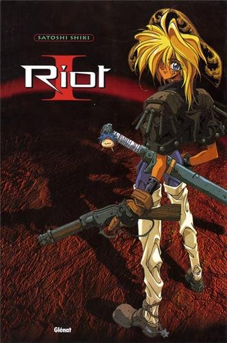 Riot, tome 1