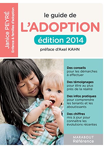 Le guide de l'adoption: Edition 2014