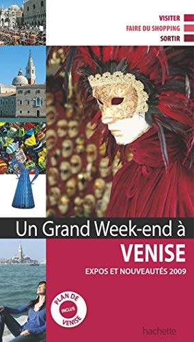 Un grand week-end à Venise, expos et nouveautés