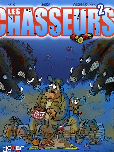 Les chasseurs Tome 2