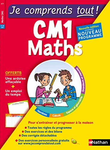 Maths CM1 - Je comprends tout - 375 exercices + cours - conforme au programme de CM1