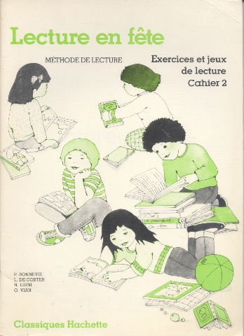 LECTURE EN FETE CP CAHIER EXERCICES N°2. Edition 1986