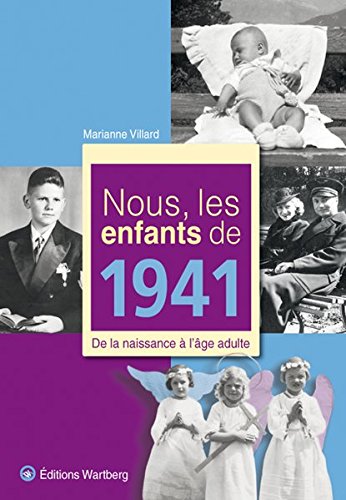 NOUS, LES ENFANTS DE 1941