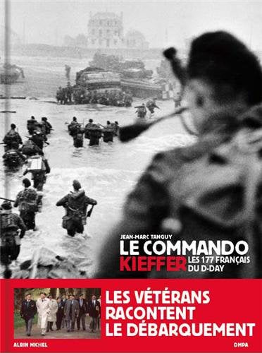 Le Commando Kieffer: Les 177 français du D-Day