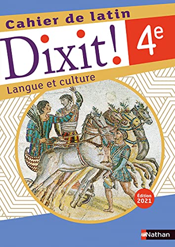Dixit ! Cahier de latin 4e - Edition 2021
