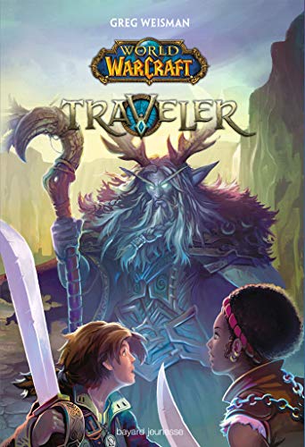 World of Warcraft, Tome 01: Traveler