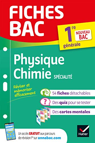 Fiches bac Physique-Chimie 1re générale (spécialité): nouveau programme de Première
