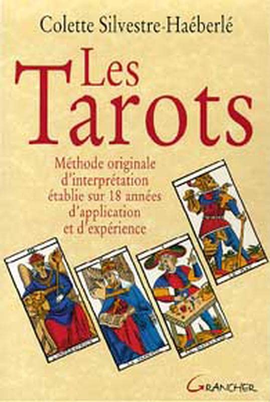 Tarots. méthode originale