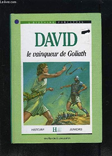 HIST. FABUL. DAVID LE VAINQUEUR DE GOLIATH
