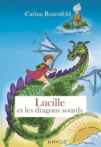 Lucille et les dragons sourds