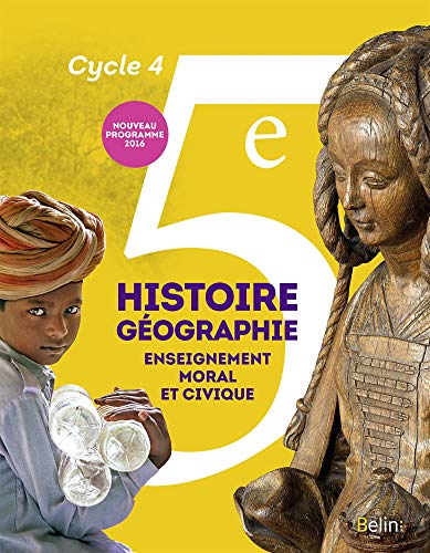 Histoire-Géographie, enseignement moral et civique 5e Cycle 4 : livre de l'élève - Format compact - Nouveau programme 2016