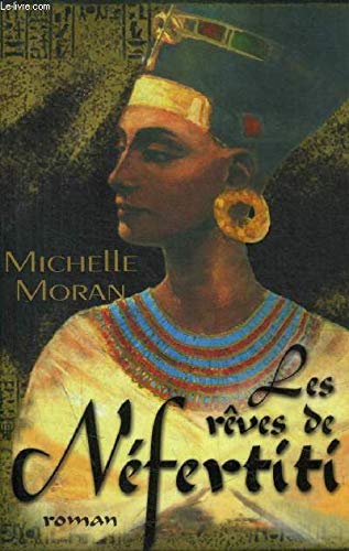 les rêves de Néfertiti
