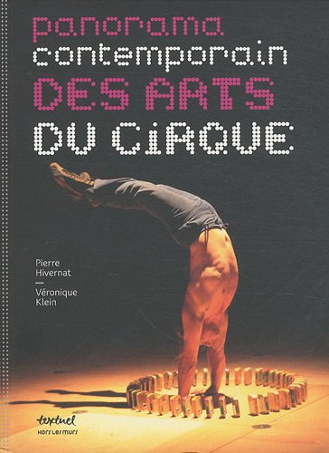Panorama contemporain des arts du cirque