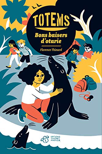 Totems - Tome 4: Bons baisers d'otarie