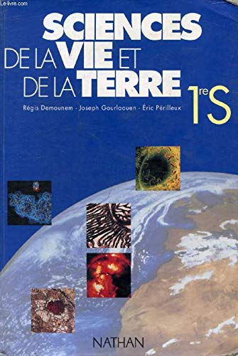 SCIENCES DE LA VIE ET DE LA TERRE 1ERE S. Programme 1993