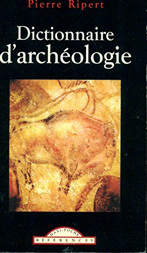 Dictionnaire d'archéologie