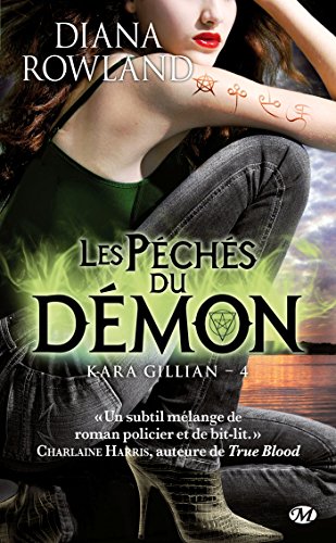 Kara Gillian, Tome 4: Les Péchés du démon