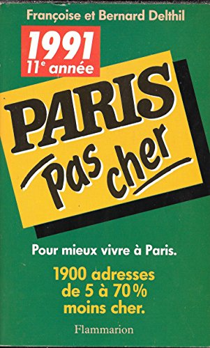 Paris pas cher 1991 pour mieux vivre a paris