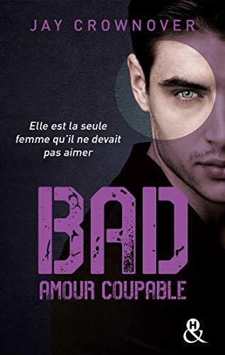 Bad - T3 Amour coupable