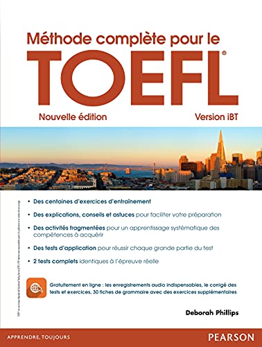 METHODE COMPLETE POUR LE TOEFL VERSION IBT NOUVELLE EDITION