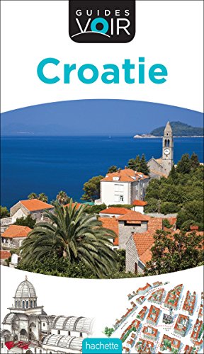 Guide voir Croatie