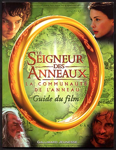 Le Seigneur des Anneaux (guide du film) : La Communauté de l'Anneau