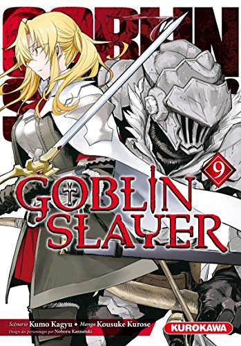 Goblin Slayer - tome 09 (9)