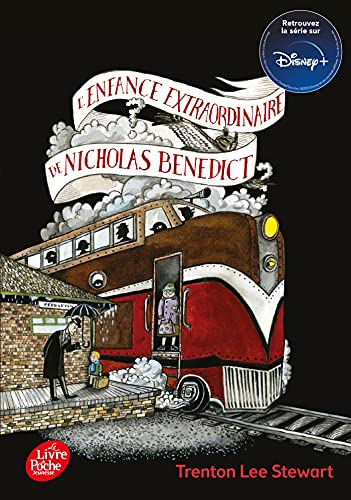 Le Mystérieux Cercle Benedict - Tome 4: L'enfance extraordinaire de Nicholas Benedict
