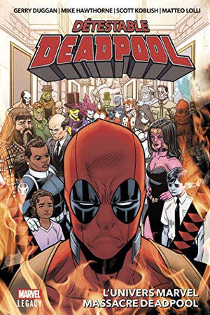 L'univers Marvel massacre Deadpool