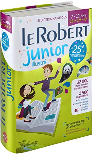 Dictionnaire Le Robert Junior illustré - 7/11 ans - CE-CM-6e - Édition anniversaire: Relié