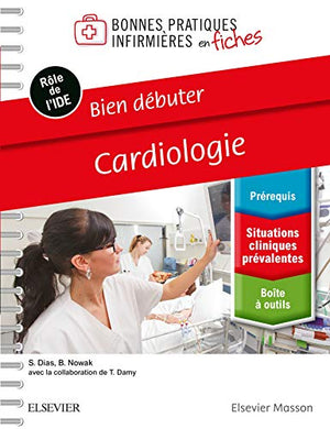 Bien débuter - Cardiologie