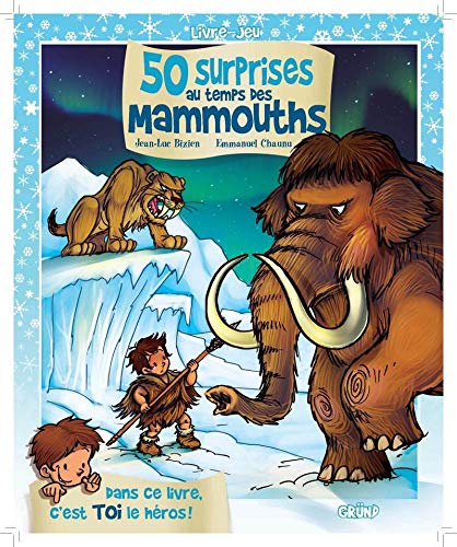 50 surprises au temps des mammouths