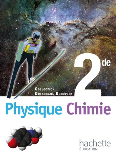 Physique-Chimie 2e Dulaurans Durupthy