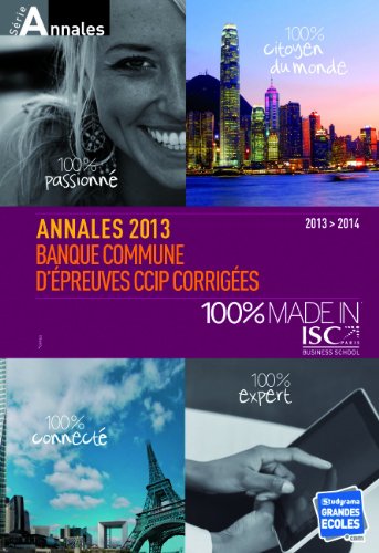Annales 2013: Banque commune d'épreuves CCIP corrigées - 2013 > 2014