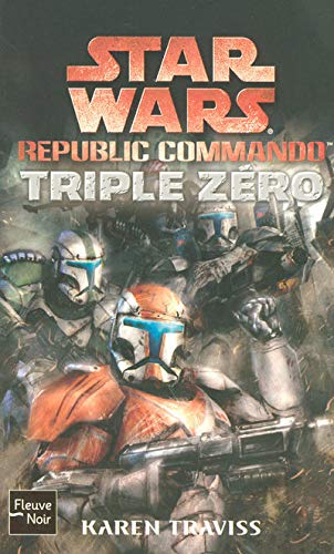 Star Wars, Tome 82 : Republic commando, Triple Zéro