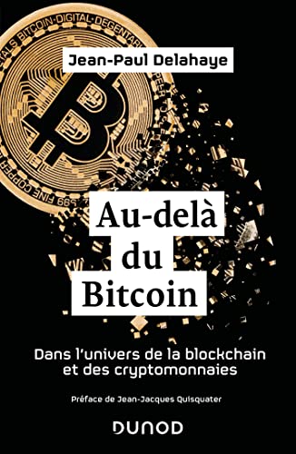 Au-delà du Bitcoin: Dans l'univers de la blockchain et des cryptomonnaies