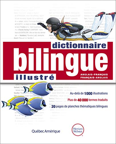 Dictionnaire bilingue illustré anglais-français et français-anglais