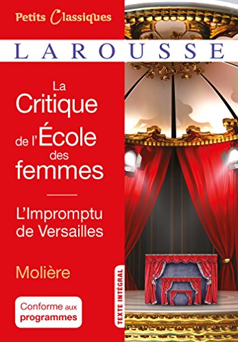 La critique de L'Ecole des femmes- L'impromptu de Versailles